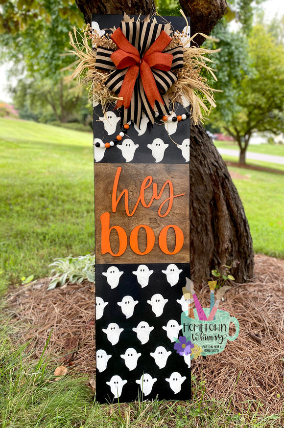 Hey boo Porch Leaner