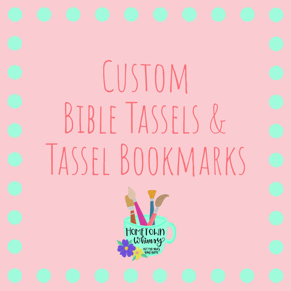 Custom Bible and Bookmark Tassel