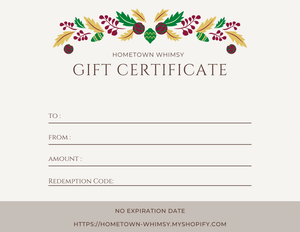 Hometown Whimsy Gift Certificate